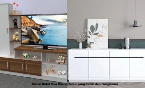 Model Bufet Hias Ruang Tamu yang Indah dan Fungsional Model Bufet Hias Ruang Tamu yang Indah dan Fungsional